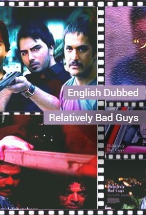 Relatively Bad Guys