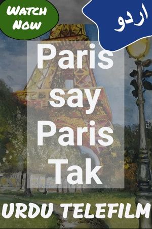 Paris Say Paris Tak (Urdu Eng Sub)